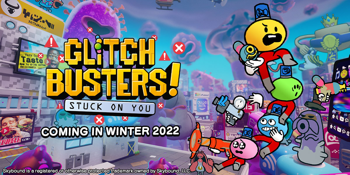 Glitch Busters: Stuck on You Winter,2022